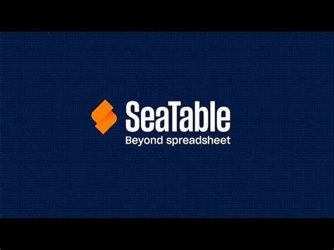 Welcome to SeaTable .